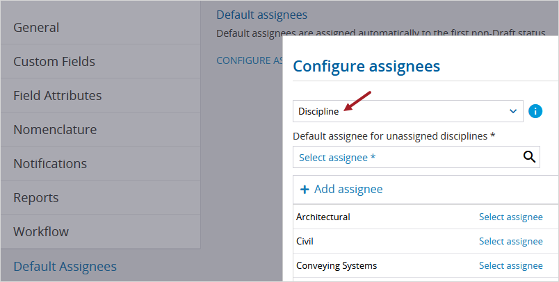 Configure assignees by discipline